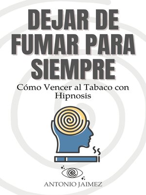 cover image of Dejar de Fumar para Siempre